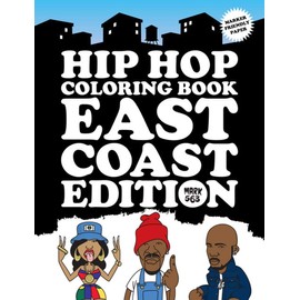 Hip Hop Coloring Book: East Coast Edition