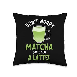 Matcha Design Love Green Tea Japan Funny Latte Pun Outfit Love Matcha Powder Lover Throw Pillow, 16x16, Multicolor
