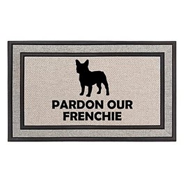 Outdoor Indoor Doormat 18" x 30" Gray/Beige/Black Rubber Backed Door Mat Pardon Our Frenchie French Bulldog
