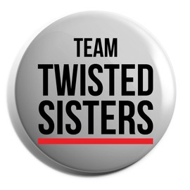 Hippowarehouse Team Twisted Sisters Badge Pin 25mm