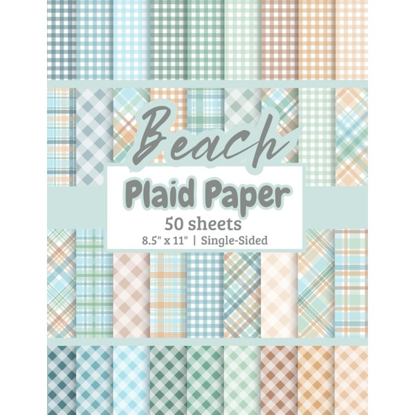 Beach Plaids Scrapbook Paper Pad: Coastal Scrapbook Paper, Pastel Ocean