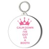 Gift Insanity CALM DOWN GIRL I GOT US A BOOTH