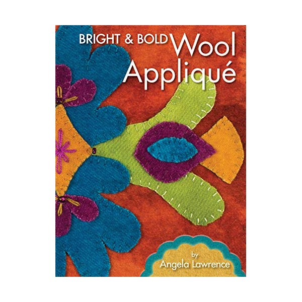 Bright and Bold Wool Applique