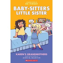 Karen's Grandmothers: A Graphic Novel (Baby-sitters Little Sister #9) (Baby-Sitters Little Sister Graphix)