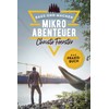 Mikroabenteuer – Das Praxisbuch