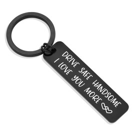 Drive Safe Keychain I Need You Here With Me Gifts for Husband Dad Boyfriend Gifts Valentines Day Father's day BirthdayGift (Black I love you more)