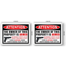 Property Security Warning Sign, Armed Owner Notice, 2nd Amendment Handgun Pistol Sticker 4x3 inches, 2-Pack