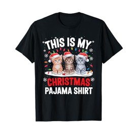 This Is My Christmas Pajama Shirt Cat Lover Meow Kitty Xmas T-Shirt