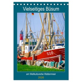 Versatile Büsum (Desk Calendar 2026 DIN A5 High), CALVENDO Monthly Calendar