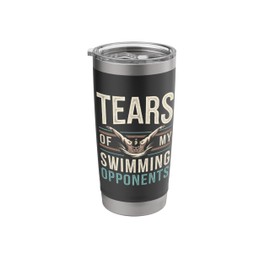 Tears of My Swimming Opponents Swimmer Funny Retro Style Stainless Steel Insulated Tumbler