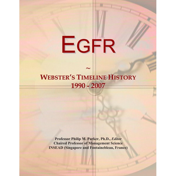 Egfr: Webster's Timeline History, 1990 - 2007