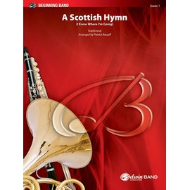 A Scottish Hymn: (I Know Where I'm Going), Conductor Score & Parts (Belwin Beginning Band)