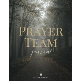 Prayer Team Journal: Weekly Prayer Planner