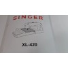 Singer XL-420 Instruction Manual for Sewing Machine (reproduction)