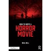 How To Write A Horror Movie