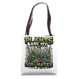 Ethnobotany Plants Soil-Mates Plant Genetics Ethnobotanist Tote Bag