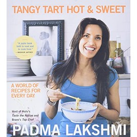 Tangy Tart Hot and Sweet: A World of Recipes for Every Day