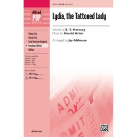 Lydia, the Tattooed Lady - Music by Harold Arlen, lyric by E.Y. Harburg / arr. Jay Althouse - Choral Octavo - SATB