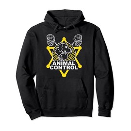 Animal Control Officer Catcher Cats Dogs Funny Pullover Hoodie