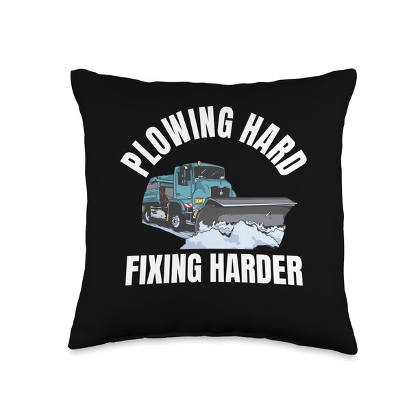 Plowing Hard Fixing Harder Snow Plow Throw Pillow