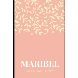 CALENDARIO PARA MARIBEL: BULLET JOURNAL ESTILIO - CALENDARIO - PERSONALIZADO PARA MARIBEL - IDEA DE REGALO PARA MUJERES