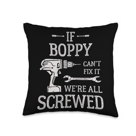 Funny Father's Day 2024 Gifts For Boppy If Boppy Can't Fix It We're All Screwed Father's Day Throw Pillow, 16x16, Multicolor