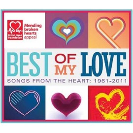 Best of My Love: Songs From the Heart 1961-2011