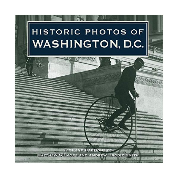 Historic Photos of Washington D.C.