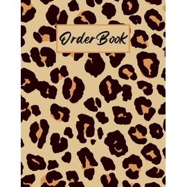 Order Book: Order Log Book For Small Businesses, Track Your Orders, Sales Log Book, Purchase Log Book. 121 Pages.