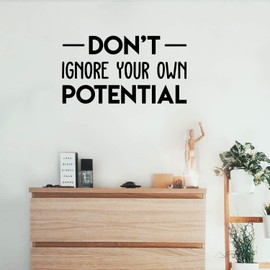 Calcomanía de vinilo para pared, no ignore your Own Potential – 16.5 x 30 pulgadas, calcomanía motivacional de moda para el hogar, recámara, habitación de los niños, sala de juegos, guardería, escuela