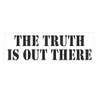 Generic The Truth is Out There Bumper Sticker D418 UFO