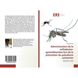 Administration de la sulfadoxine-pyriméthamine lors de la prévention du paludisme saisonnier: Mali 2015- 2016