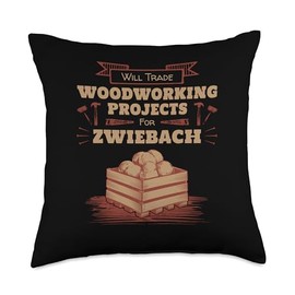 Presto Zwiebach Mennonite Baking Zwieback Funny Will Trade Woodworking Projects for Zwiebach Opa Throw Pillow, 18x18, Multicolor