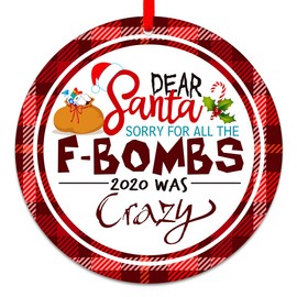 SICOHOME 2021 Christmas Ornament,Dear Santa Sorry for All The F-Bombs 2021 was Crazy Funny 2021 Ornament,3" Quarantine Santa F-Bombs Christmas Ornament