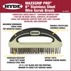 HYDE 46838 MAXXGRIP PRO Wire Brush, 8-Inch, Beige