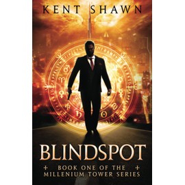 Blindspot: Book One of the Millennium Tower Series
