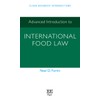 Advanced Introduction to International Food Law (Elgar Advanced Introductions series)