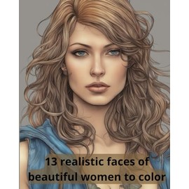 13 Realistic Faces of Beautiful Women to Color