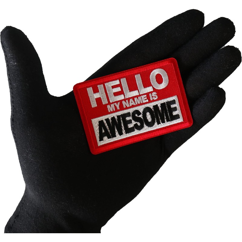 Hello My Name is Awesome Patch - 3x2 inch -
