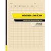 Weather Log Book: Record and Track Weather Data | Large