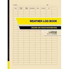 Weather Log Book: Record and Track Weather Data | Large
