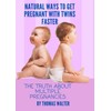  Natural ways to get pregnant with twins: The truth