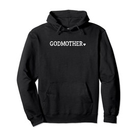 Godmother Gifts for Women Design with Heart Love Godmother Pullover Hoodie
