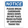 Notice - Please Break Cardboard Boxes Down Do Not Sign