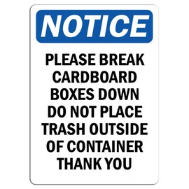 Notice - Please Break Cardboard Boxes Down Do Not Sign | Label Decal Sticker Retail Store Sign Sticks to Any Surface 8"
