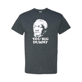 You Big Dummy Fred Sanford Famous Quote Lamont Classic TV T-Shirt XXXL Dark Heather