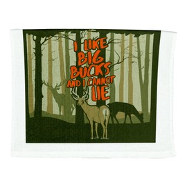 I Like Big Bucks And I Cannot Lie Funny Deer Hunting Tea Towel