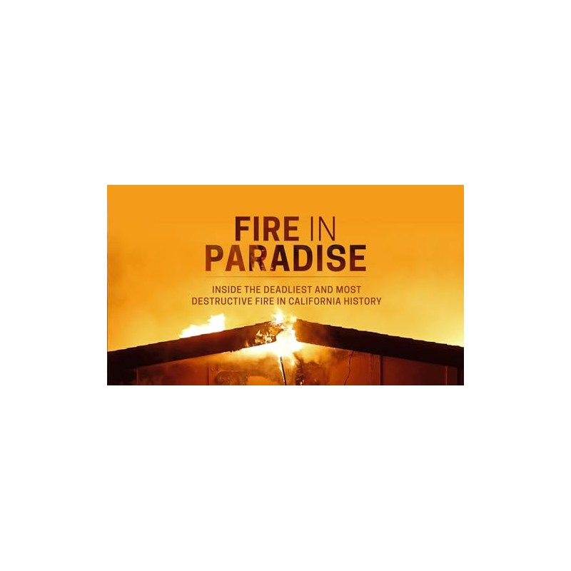 Fire in Paradise