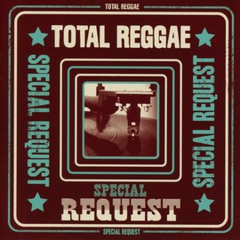 Total Reggae-Special Request (2cd)