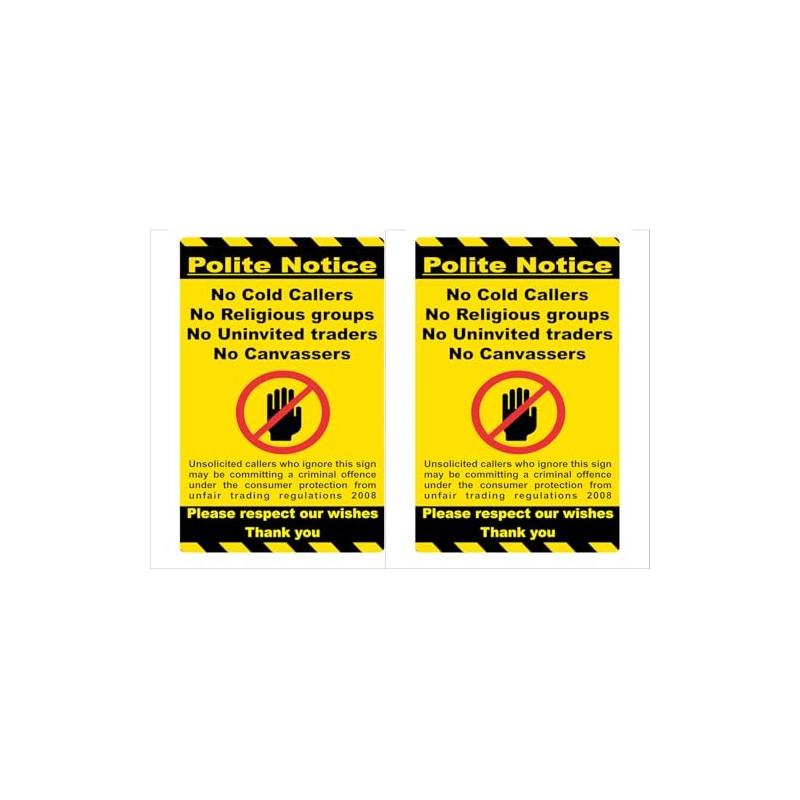 2 x No Cold Callers, Religious Groups, Univited Traders or